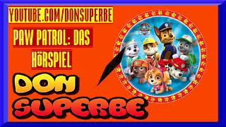 PAW PATROL HÖRSPIEL FOLGE 22 DAS SCHNEEMONSTER Gewidmet SOLID SNAKE und CLAUDIA H [upl. by Anasor]