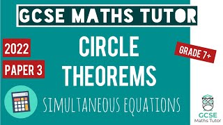 Circle Theorems with Simultaneous Equations  Grade 7  GCSE Maths Exam Revision [upl. by Onabru]