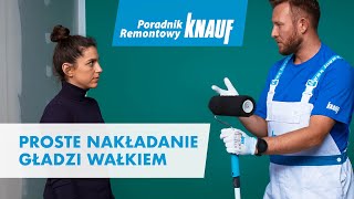 Proste nakładanie gładzi wałkiem Poradnik Remontowy Knauf [upl. by Aiselad]