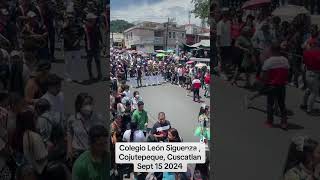 Colegio León SIGUENZA Cojutepeque Cuscatlan septiembre 15 2024 [upl. by Hpsoj]