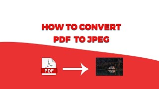 How to convert PDF to JPG  Easy Method [upl. by Suixela]