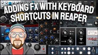 Adding FX with Keyboard Shortcuts in REAPER [upl. by Kone]