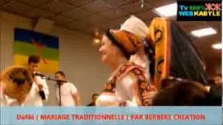 Défilé MARIAGE TRADITIONNELLE KABYLE  PAR BERBÈRE CRÉATION [upl. by Siloam]