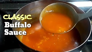 BUFFALO CHICKEN WINGS SAUCE  CLASSIC BUFFALO SAUCE RECIPE [upl. by Eillak]