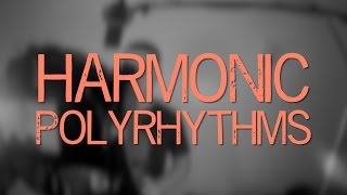 Harmonic Polyrhythms Explained  ANs Bass Lessons 27 [upl. by Harland888]