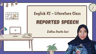 REPORTED SPEECH  Bahasa Inggris XI Tingkat Lanjut [upl. by Lam]