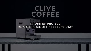 Profitec Pro 300 PID  Adjust and Replace Pressure Stat [upl. by Alisander]