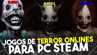 10 JOGOS DE TERROR ONLINE MULTIPLAYER PARA JOGAR COM AMIGOS PARA PC STEAM 2024 [upl. by Meehsar]