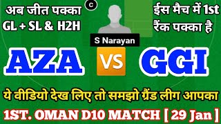 AZA vs GGI Dream11 Prediction  AZA vs GGI Dream11 Team  AZA vs GGI Dream11  AZA vs GGI [upl. by Silsby]