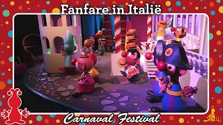 Efteling Carnaval Festival  De Fanfare in Italië [upl. by Ennahoj]