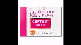 Ceftum 500 mg Tablet  Uses Price Side Effects Composition [upl. by Hras]