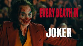 EVERY DEATH IN 142 Joker 2019 [upl. by Dart]