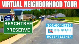 Beachtree Preserve Virtual Neighborhood Tour  Lewes Delaware Homes For Sale [upl. by Lebasiram]