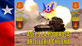 ASÍ ES LA PODEROSA ARTILLERÍA CHILENA [upl. by Chellman]