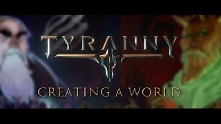 Tyranny  quotCreating a Worldquot Dev Diary 1 [upl. by Eceinahs]