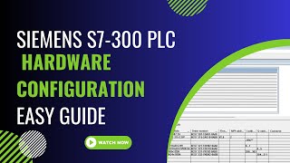 Siemens S7300 PLC Easy Hardware Configuration Guide industrialautomation simatic s7 s7300 [upl. by Nanam]