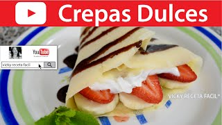 CREPAS DULCES  VickyRecetaFacil [upl. by Auric]