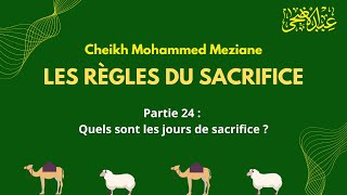 Quels sont les jours de sacrifice   Cheikh Mohammed Meziane [upl. by Rodrigo]