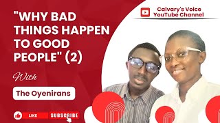 Why bad things happen to good people Episode 2 [upl. by Euphemie]