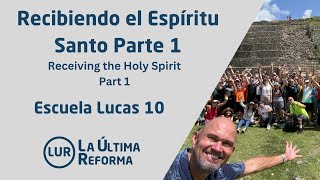 Recibiendo el Espíritu Santo Parte 1  Receiving the Holy Sprit Part 1 [upl. by Auerbach346]