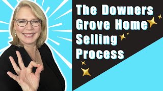 Downers Grove Home selling Process in 2024 [upl. by Nylime]