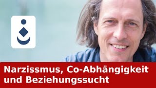 Narzissmus CoAbhängigkeit und Beziehungssucht [upl. by Shererd]