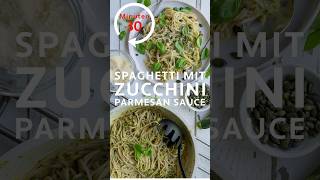 Schnelle Spaghetti mit Zucchini Parmesan Sauce  vegetarisch  einfach und lecker Mittagessen Rezept [upl. by Atahs601]