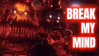 【FNAFSFM】Break My Mind （By DA Games） [upl. by Kreis]