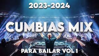 CUMBIAS MIX PARA BAILAR 💃🕺VOL 1❗️2023  2024 [upl. by Deragon]