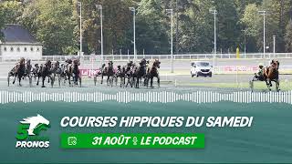 5 Minutes Pronos  courses hippiques du samedi 31 août [upl. by Colwin669]