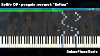 Relife OP  Penguin Research BUTTON Piano Tutorial EasyPiano Tutorial MidiSheet Music [upl. by Mannie]