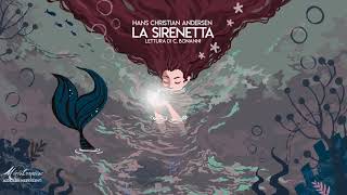 La Sirenetta  HC Andersen  Audiolibro Integrale [upl. by Laniger]