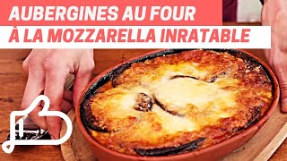 Recette Gourmande  Aubergines au Four à la Mozzarella  Cuisine Maison Facile [upl. by Ermine]