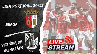 🔴BRAGA X VITÓRIA GUIMARÃES  EM DIRETO  LIGA PORTUGAL BETCLIC JORNADA 5  JOGO AO VIVO [upl. by Eitsirhc673]