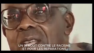 UN 31 AOÛT CONTRE LE RACISME ET POUR LES RÉPARATIONS  Taubira SalaMolins Tata Cissé PlumelleU [upl. by Nannoc307]