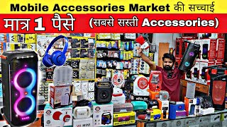 Mobile Accessories wholesale market in delhi Smart Gadgets marketGaffar Market delhi [upl. by Ynnad]