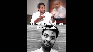 AP Land titling ACT CM comments janasena pawankalyan appolitics [upl. by Tilda188]