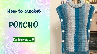 How to crochet Poncho pattern 8 [upl. by Innaig]