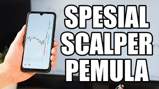 Untuk Scalper Pemula  Tips Teknik Akun Trading Untuk Scalping Semua Saya Kasih [upl. by Atinihc]