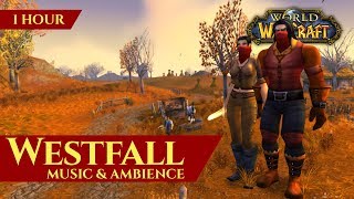 Westfall  Music amp Ambience  World of Warcraft Classic [upl. by Monreal]