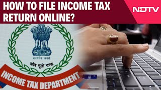 ITR Process  Explained How Filing Income Tax Returns Online Has Become Easier [upl. by Neehar]