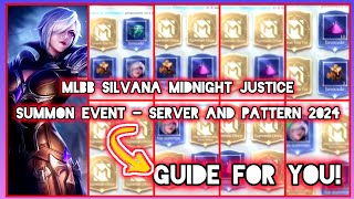 Mobile Legends SILVANA Midnight Justice Summon Event Server and Pattern 2024 guide for you [upl. by Airat]