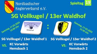 19 Spieltag Landesliga  SG Vollkugel die quot13erquot Waldhof 2 vs KC Vorwärts Hemsbach 2 [upl. by Shalna]