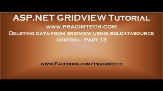 Deleting data from gridview using sqldatasource control [upl. by Clementina]