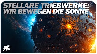 Wir bewegen das Sonnensystem – Stellare Triebwerke  Raumzeit 2023 [upl. by Nnylyar]