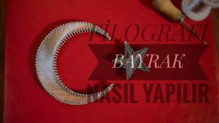 Filografi Bayrak Yapımı [upl. by Arraic493]