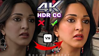 How to edit 4k Video in VN App 😲😲HDR CC Editing Tutorial Video [upl. by Notnelc]