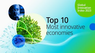 Top 10 The World’s Most Innovative Countries – Global Innovation Index 2023 [upl. by Nylrahs378]