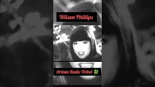 Wilson Phillips Artista Radio Trébol 🍀 [upl. by Allyce616]