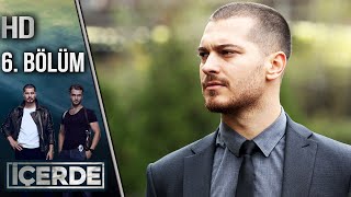 İçerde 6 Bölüm Full HD [upl. by Humbert808]